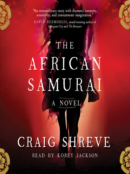 Title details for The African Samurai by Craig Shreve - Available